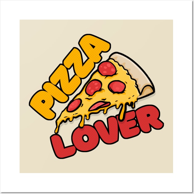 Pizza Lover Wall Art by DankFutura